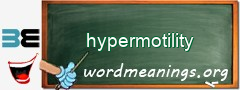 WordMeaning blackboard for hypermotility